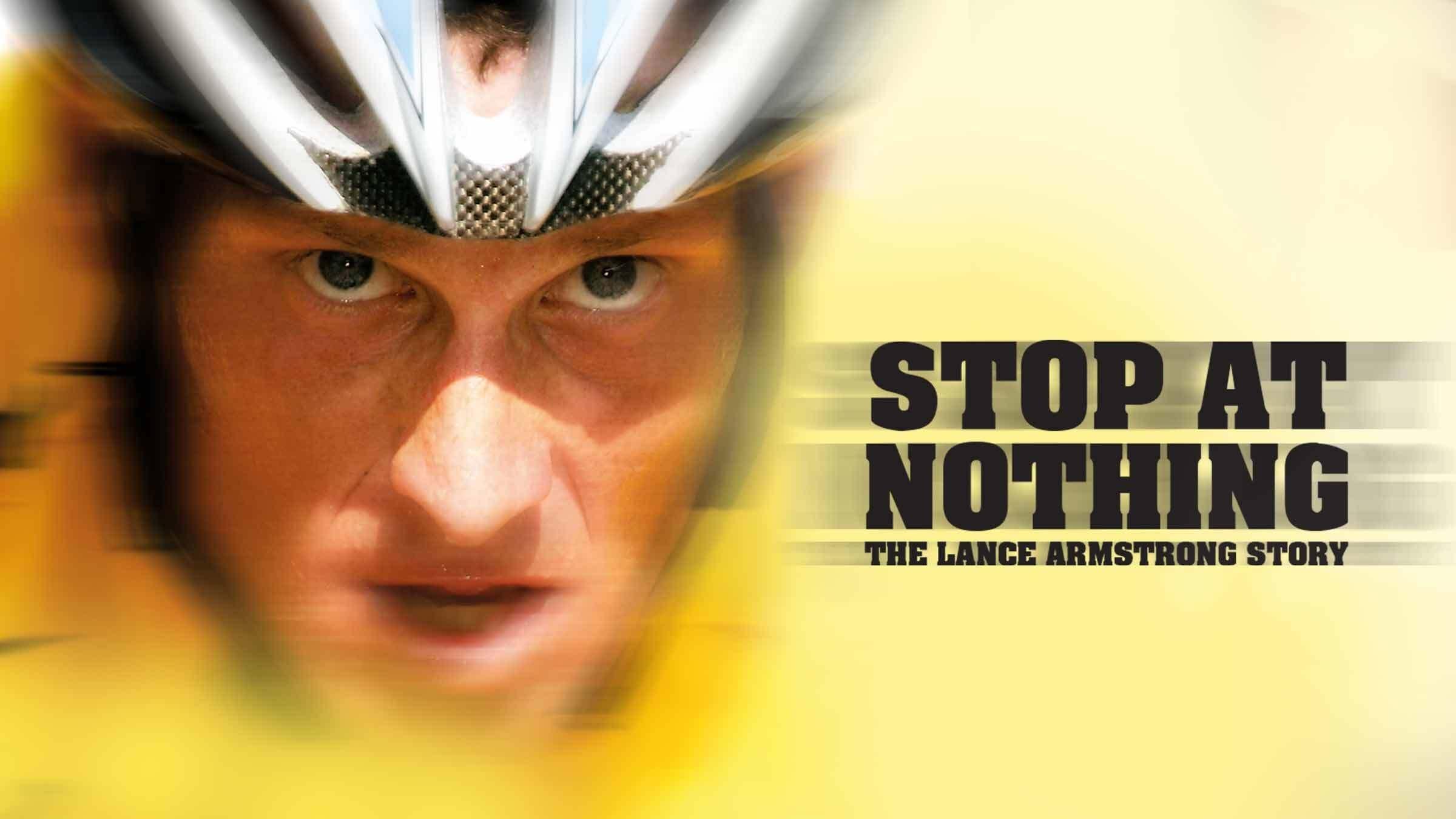 Stop at Nothing: The Lance Armstrong Story backdrop