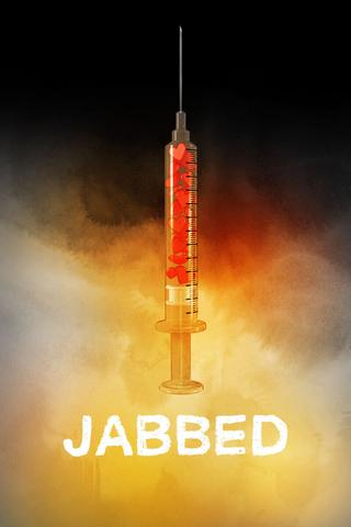 Jabbed: Love, Fear and Vaccines poster