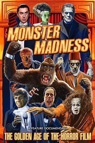 Monster Madness: The Golden Age of the Horror Film poster