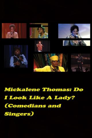 Do I Look Like a Lady? (Comedians and Singers) poster