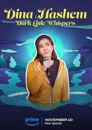 Dina Hashem: Dark Little Whispers poster