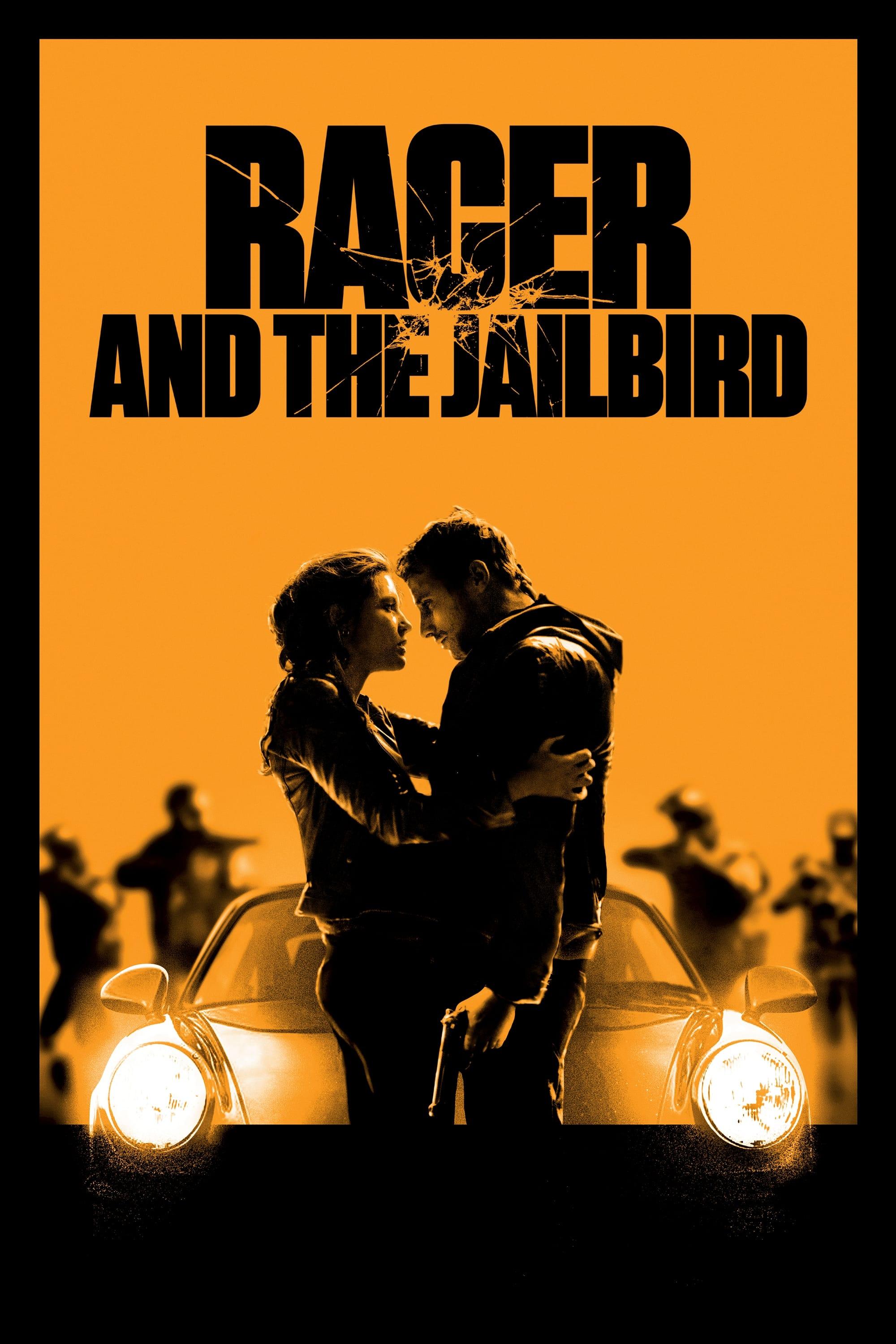 Racer and the Jailbird poster