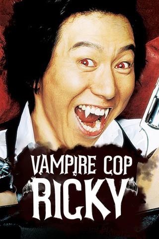 Vampire Cop Ricky poster