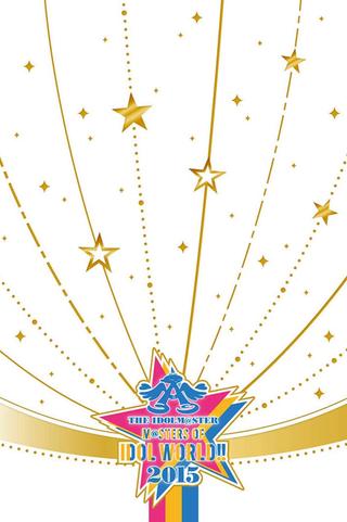 THE IDOLM@STER M@STERS OF IDOL WORLD!! 2015 poster