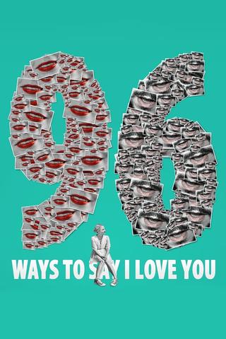 96 Ways to Say I Love You poster