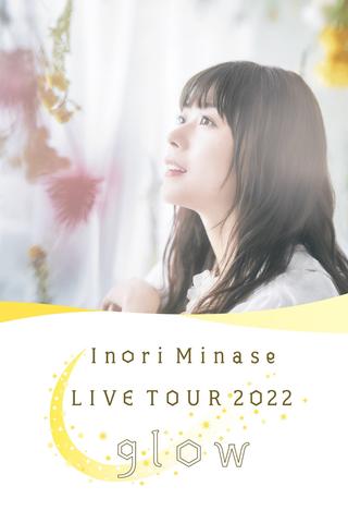 Inori Minase LIVE TOUR 2022 Glow poster