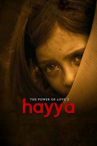 Hayya: The Power of Love 2 poster