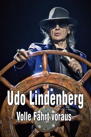 Udo Lindenberg: Volle Fahrt voraus - Begegnungen auf dem Lindischen Ozean poster