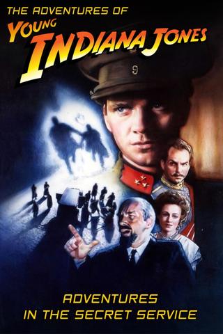 The Adventures of Young Indiana Jones: Adventures in the Secret Service poster