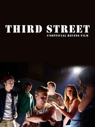 Recess - Third Street poster