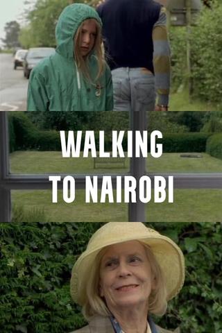 Walking to Nairobi poster