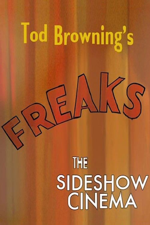 Tod Browning's 'Freaks': The Sideshow Cinema poster