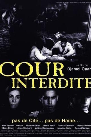 Cour Interdite poster