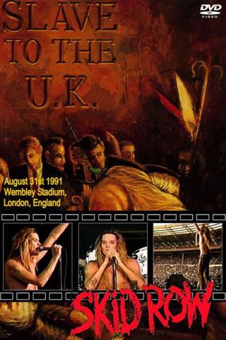 Skid Row | Slave to the U.K. poster