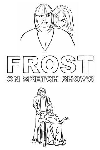 Frost on Sketch Shows poster