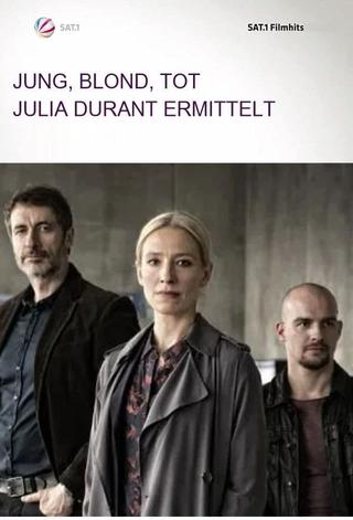 Jung, blond, tot - Julia Durant ermittelt poster