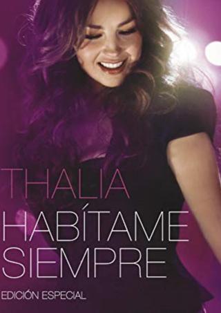 Thalía Habítame Siempre poster