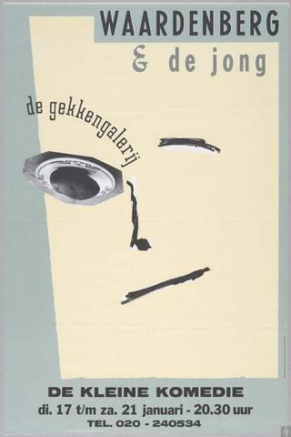 Waardenberg & de Jong: de Gekkengalerij poster