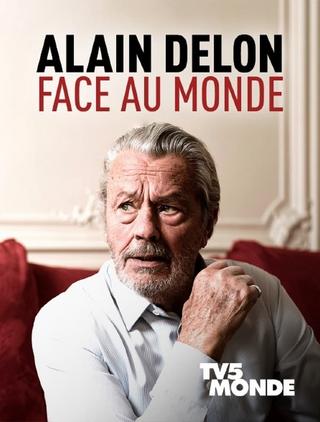 Alain Delon face au monde poster