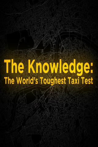 The Knowledge: The World's Toughest Taxi Test poster