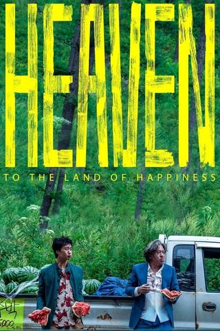 Heaven: To The Land of Happiness poster