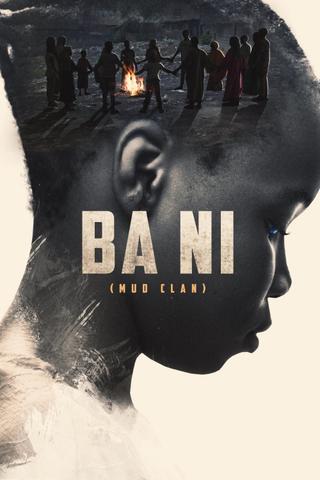 Ba Ni (Mud Clan) poster