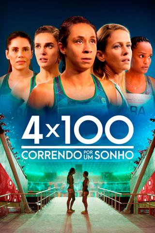 4x100: Running for a Dream poster