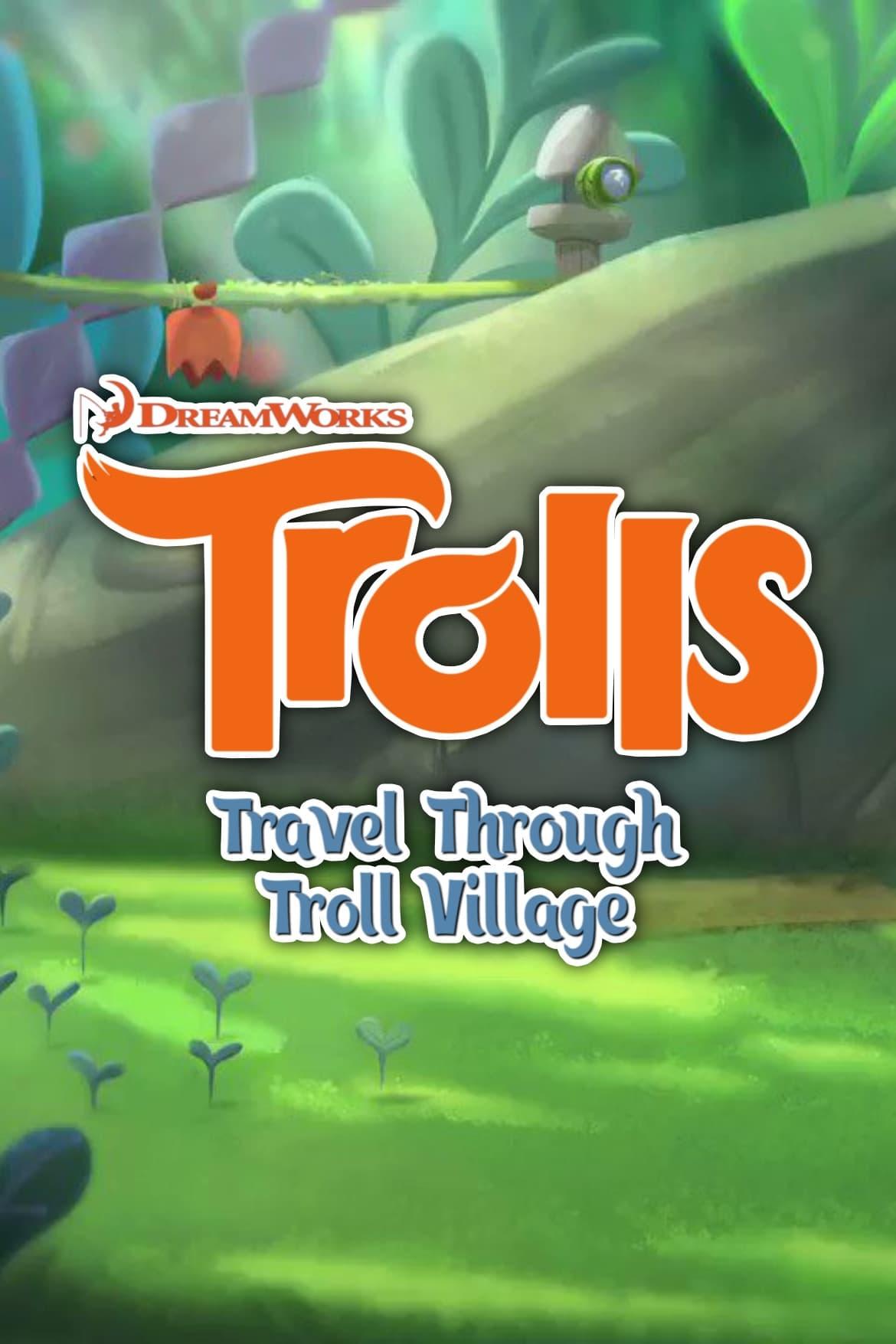 Trolls: Travel Through Troll Village poster
