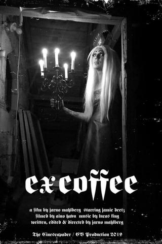 Ex Coffee poster