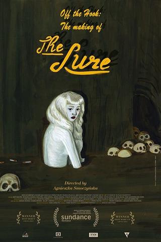 Off the Hook: The Making of 'The Lure' poster