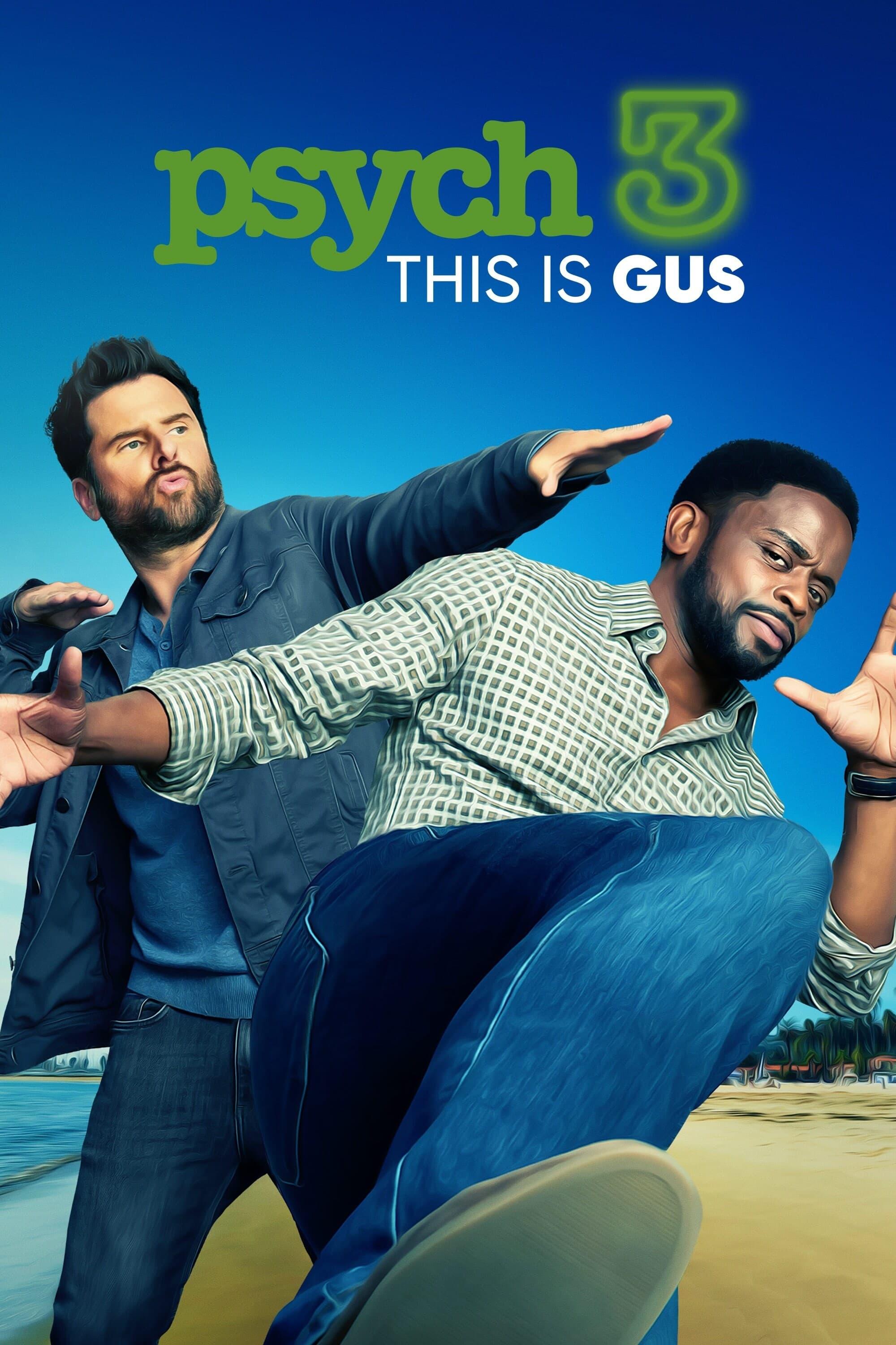 Psych 3: This Is Gus poster