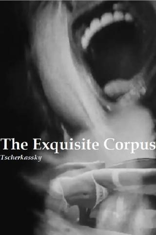 The Exquisite Corpus poster