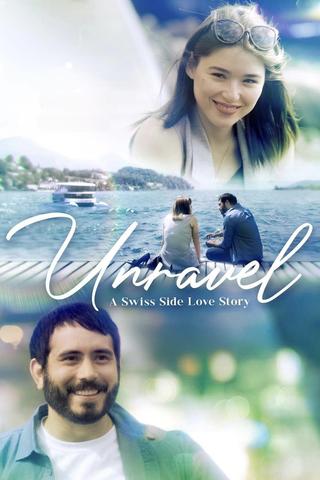Unravel: A Swiss Side Love Story poster