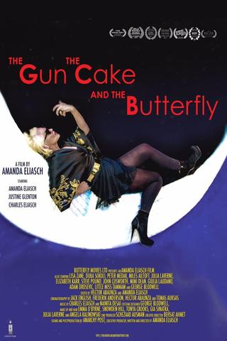 The Gun, the Cake and the Butterfly poster