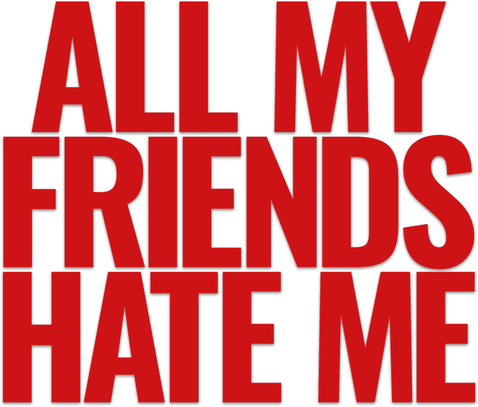 All My Friends Hate Me logo