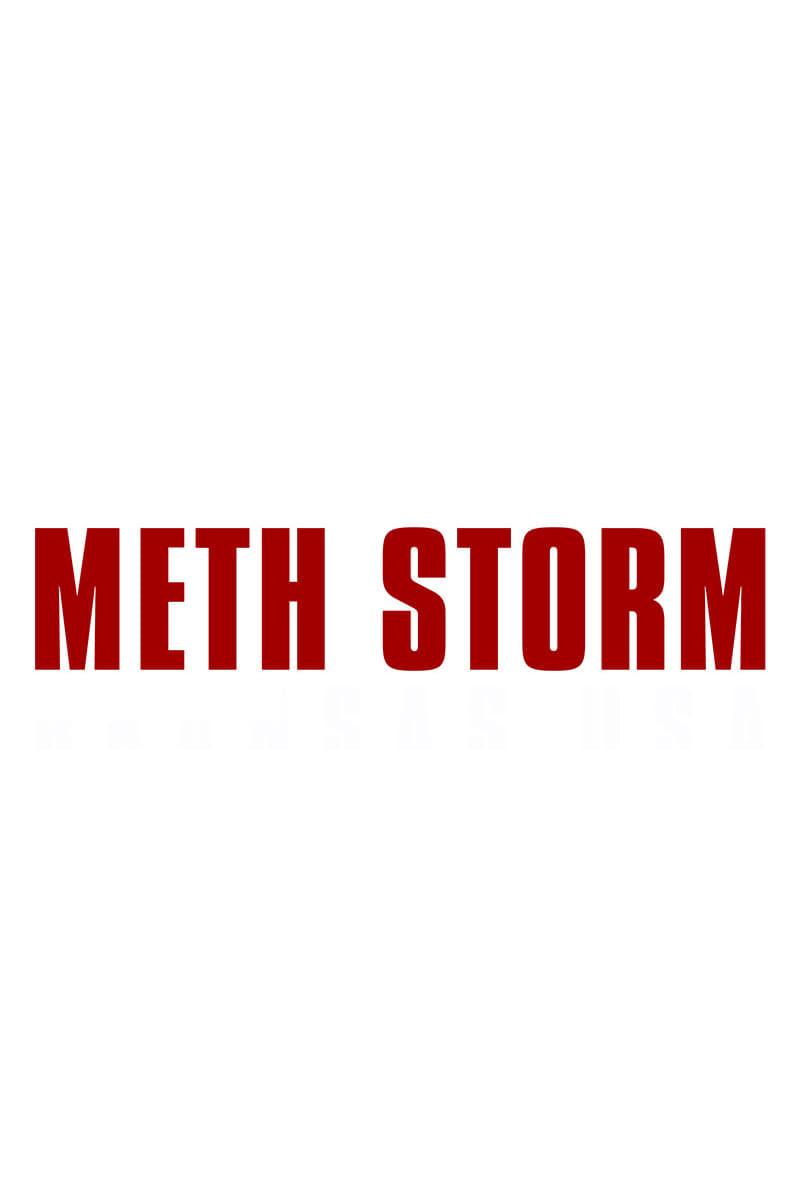 Meth Storm poster