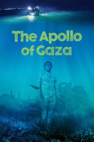 The Apollo of Gaza poster