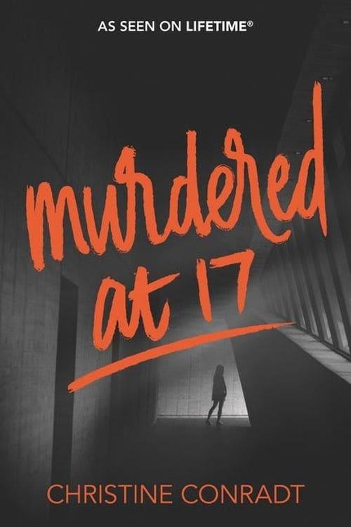 Murdered at 17 poster