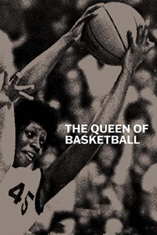 The Queen of Basketball poster
