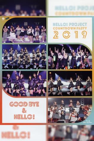 Hello! Project 2019 COUNTDOWN PARTY 2019-2020 ~GOODBYE & HELLO!~ poster