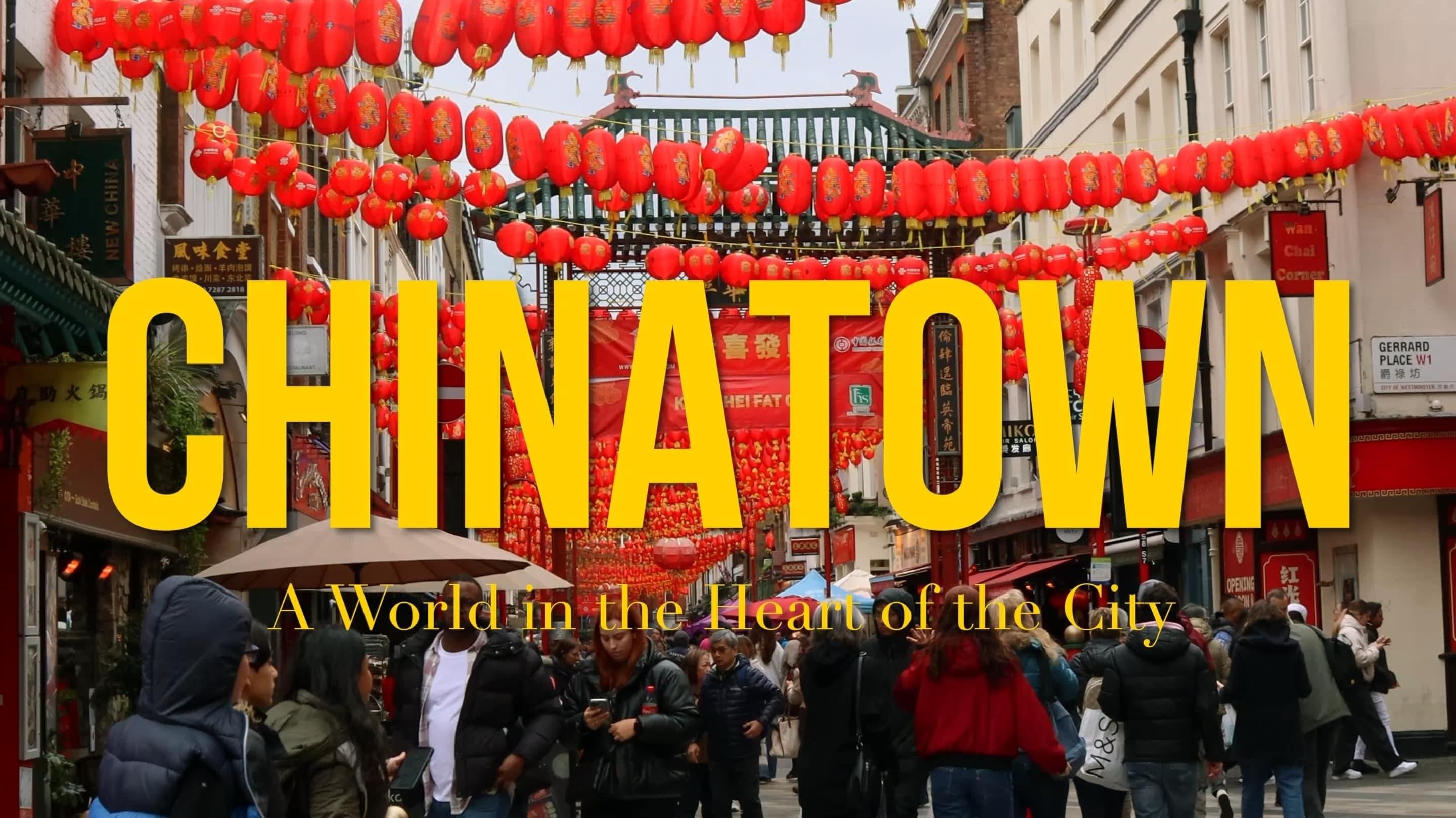 Chinatown: A World in the Heart of the City backdrop