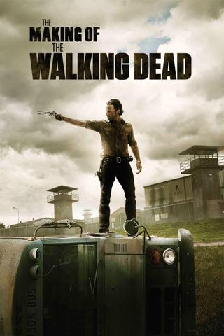 The Making of The Walking Dead poster