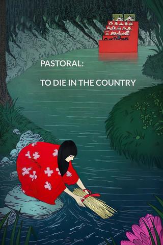 Pastoral: To Die in the Country poster