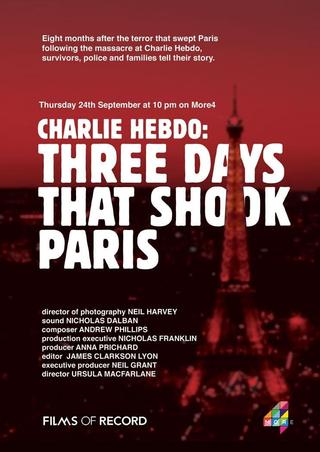 Charlie Hebdo 3 Days That Shook Paris poster