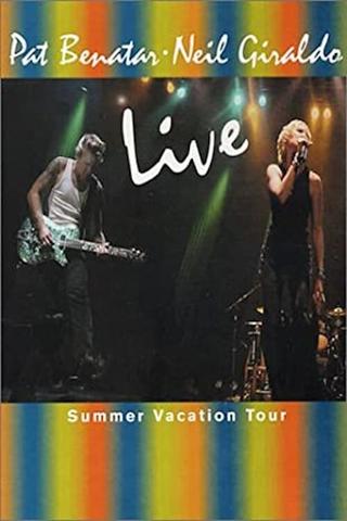 Pat Benatar: Live - The Summer Vacation Tour poster
