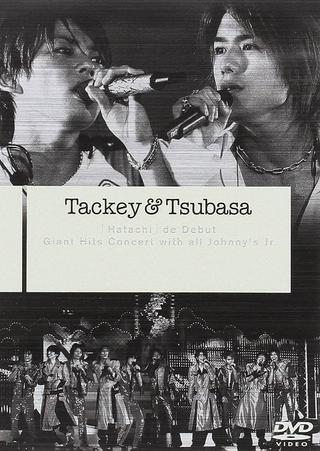 Tackey & Tsubasa "Hatachi" de Debut Giant Hits Concert with all Johnny's Jr. poster