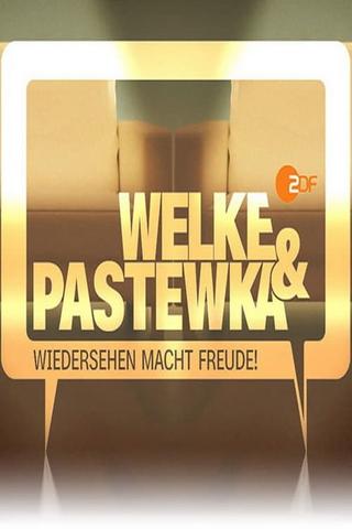 Welke & Pastewka - Wiedersehen macht Freude poster
