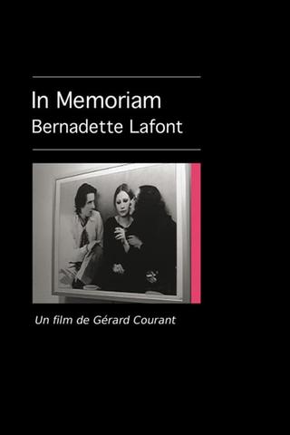 In Memoriam Bernadette Lafont poster
