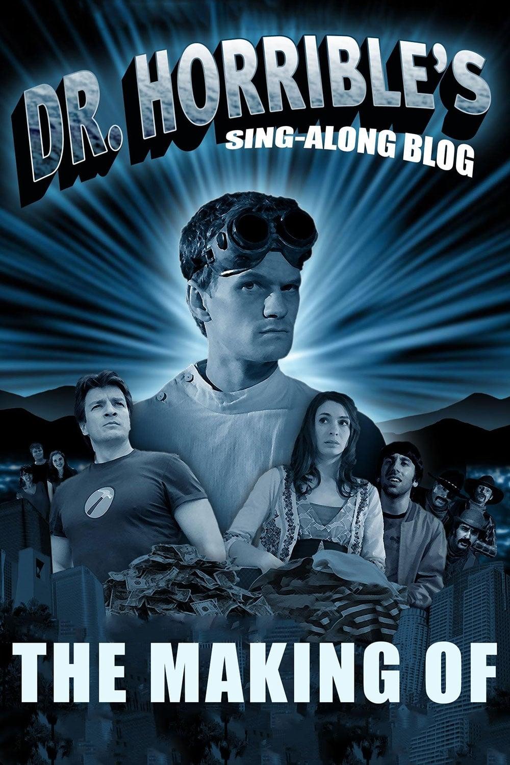 The Making of Dr. Horrible's Sing-Along Blog poster