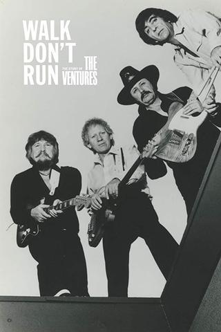 Walk, Don't Run: The Story of The Ventures poster